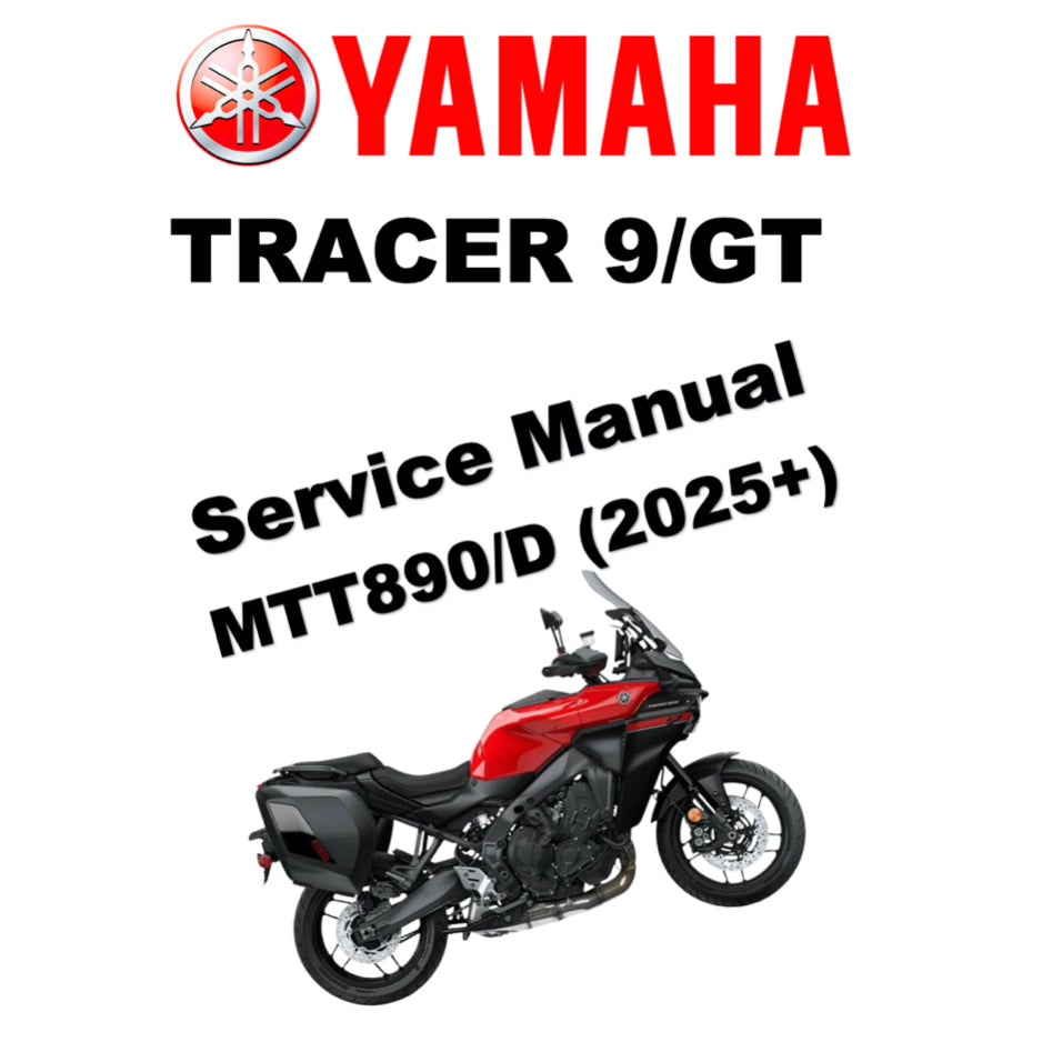 YAMAHA TRACER 9/ TRACER 9 GT MTN890/D (2025+) SERVICE WORKSHOP