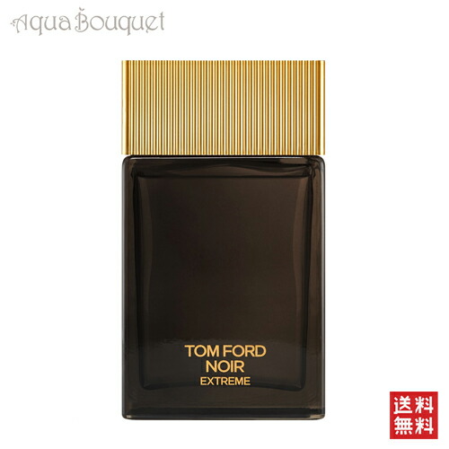 楽天市場】トム フォード ノワール エクストリーム オード パルファム