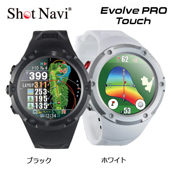 楽天市場】【25年継続モデル】ショットナビ エボルブプロタッチ 腕時計