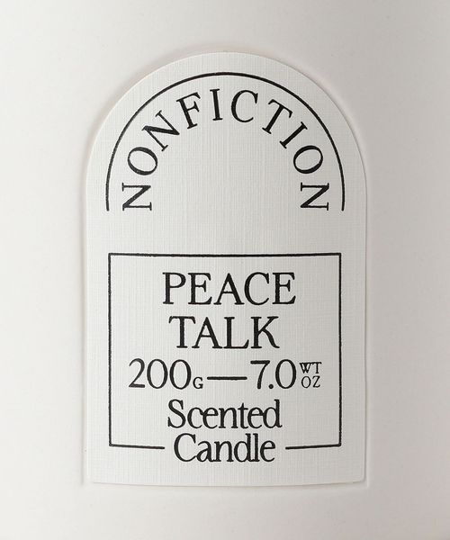 NONFICTION＞PEACE TALK SCENTED CANDLE/キャンドル