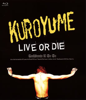 黒夢 ／ LIVE OR DIE Corkscrew A Go Go [Blu-ray] - CDJournal