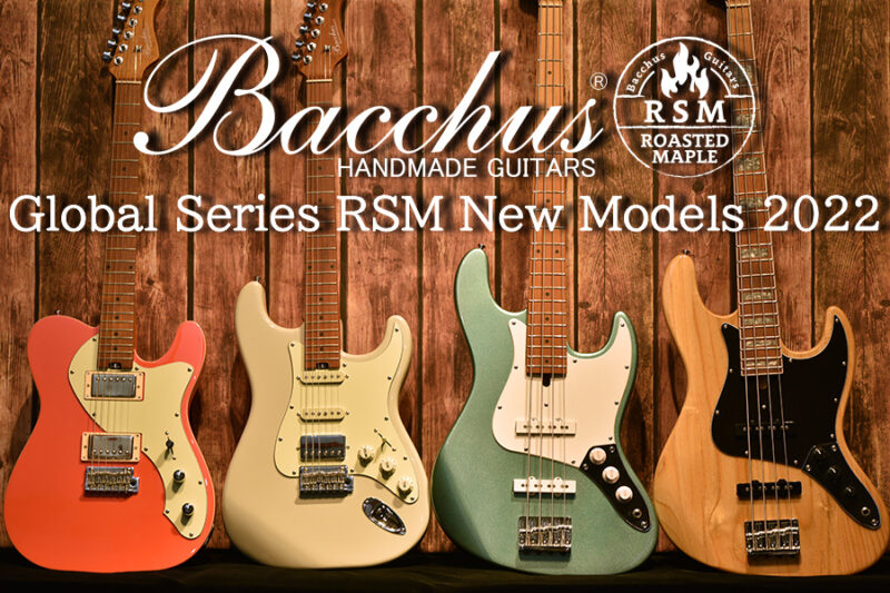 New Models】Bacchus Global Series RSM 2022 | Deviser ｜株式会社