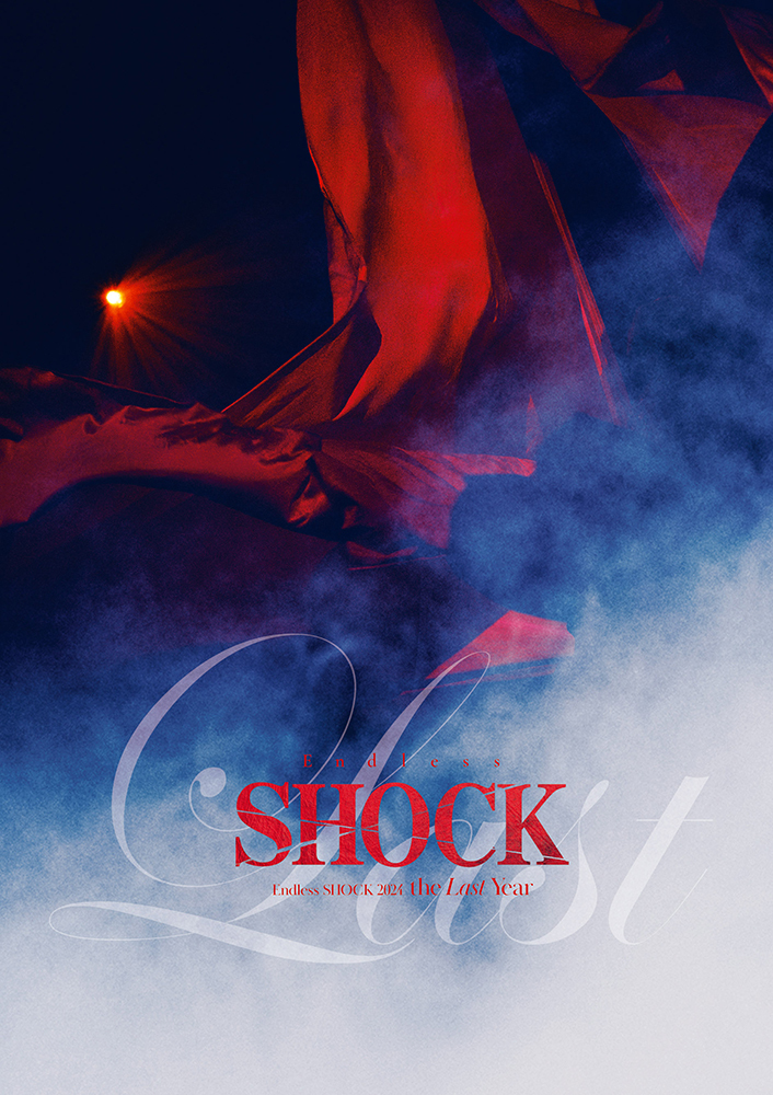 Endless SHOCK 2024 the Last Year｜堂本 光一｜ELOV-Label