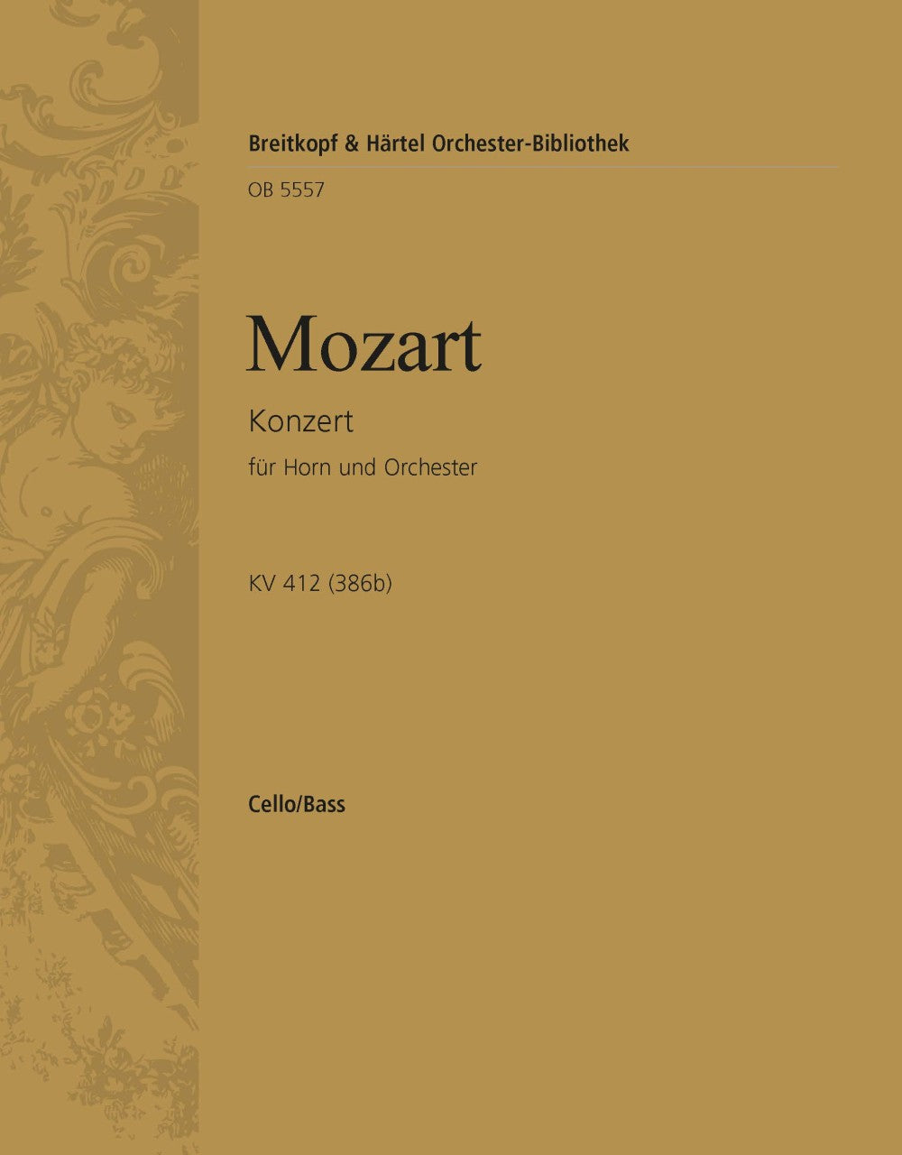 Mozart: Horn Concerto No. 1 in D Major, K. 412/514 (386b) – Ficks