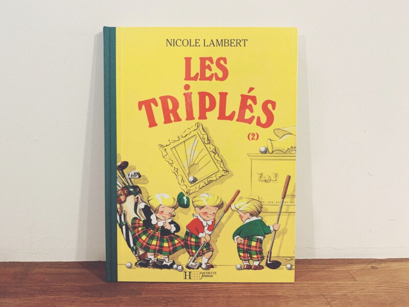 ニコル・ランベールの絵本 Nicole Lambert: LES TRIPLES(みつごちゃん