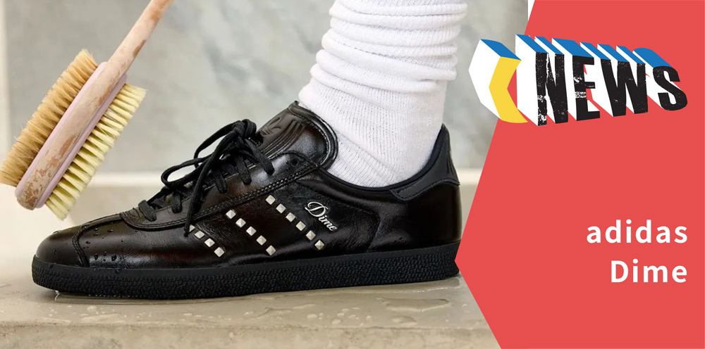 adidas + Dime + GORE-TX = ? - KickerClub
