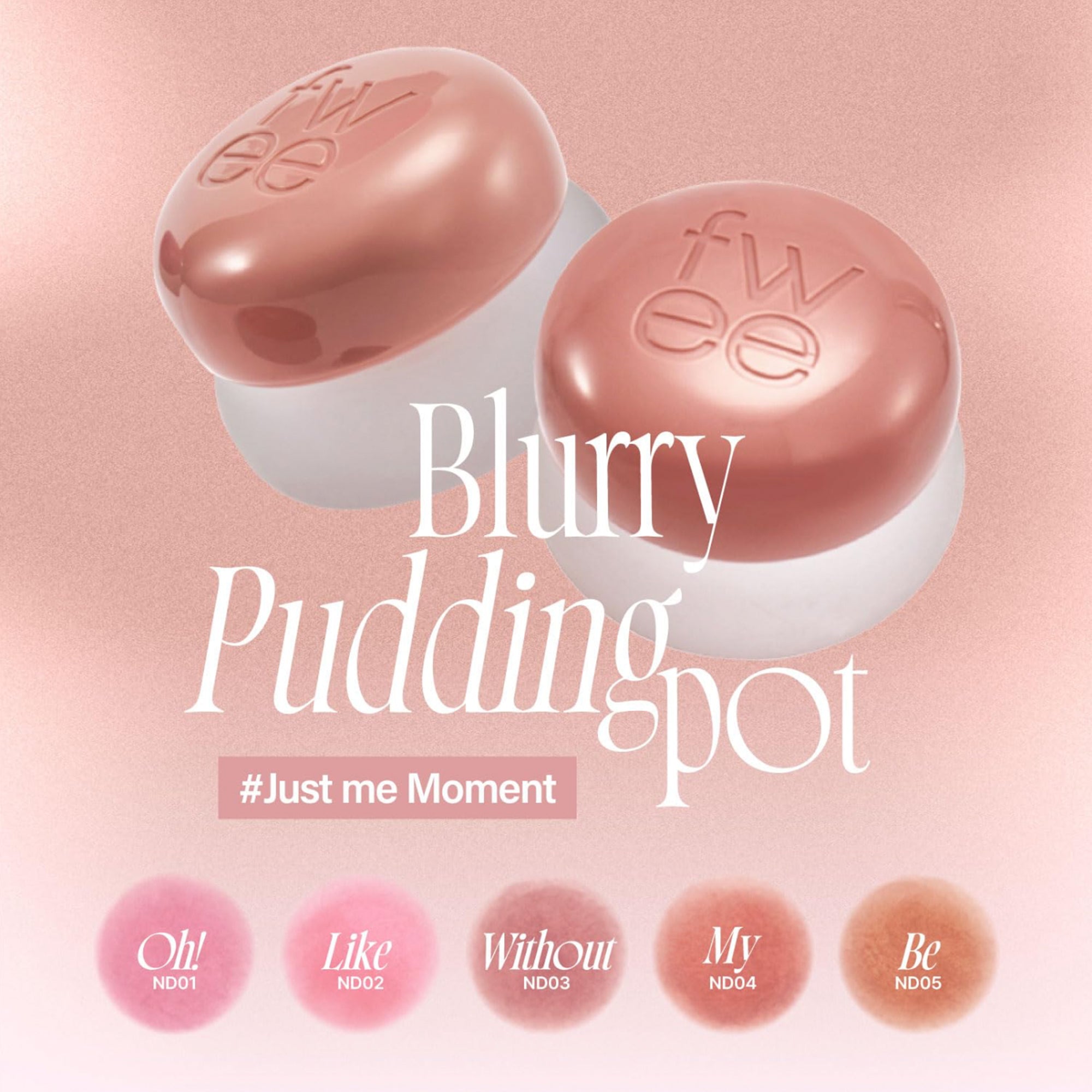 FWEE Lip & Cheek Blurry Pudding Pot - 28 shades (5g) – Skin Cupid
