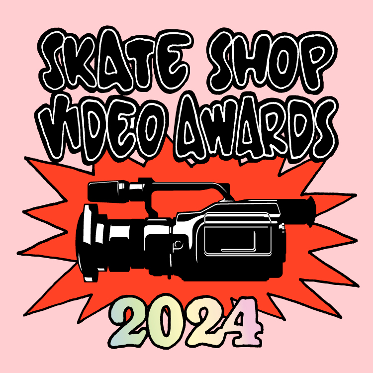 INFO / EVENTS] SKATE SHOP VIDEO AWARDS 2024 PRE ANNOUNCEMENT