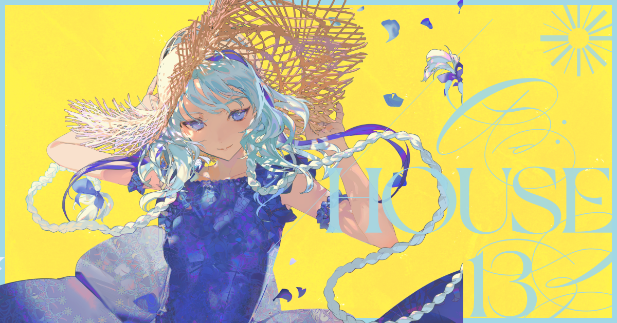 AD:HOUSE 13 | Comic Market 106 2025.8.17 (Sun) 西 め-15a | Diverse