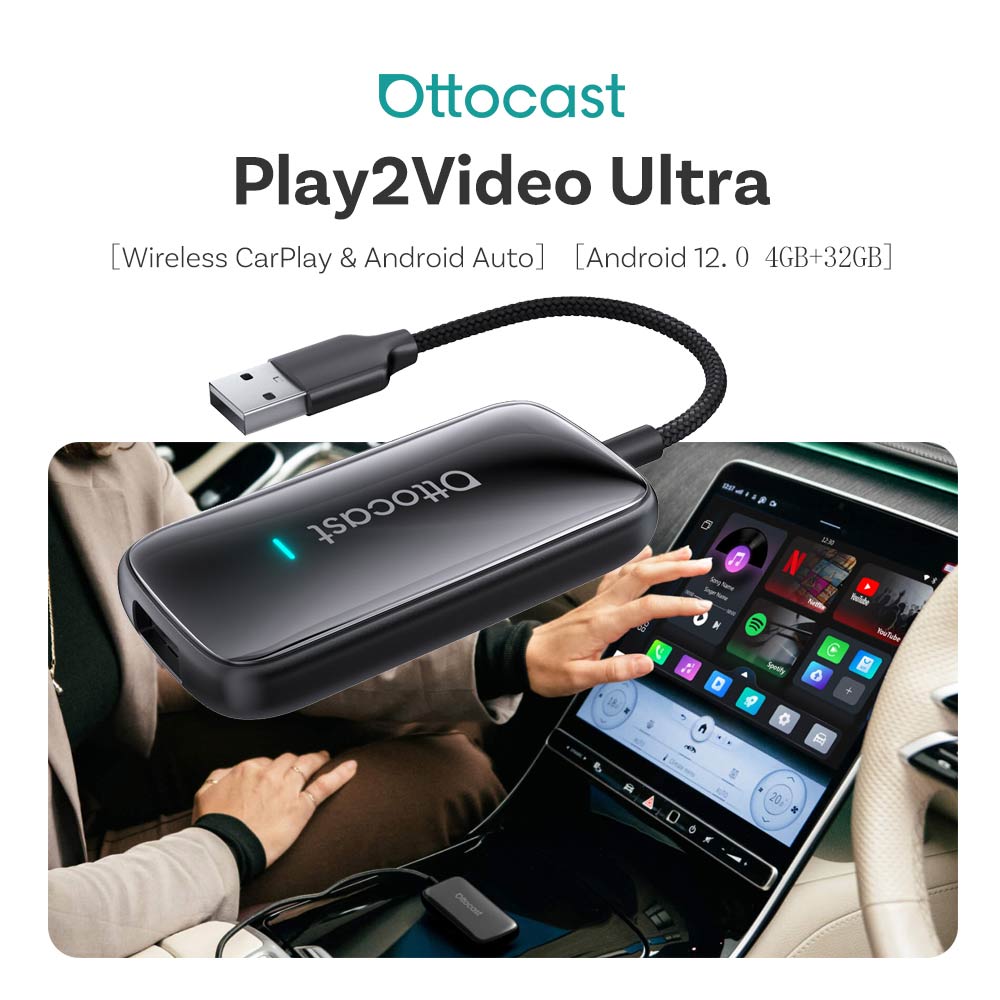 Ottocast Play2Video Ultra Or Pro Wireless Android Auto CarPlay