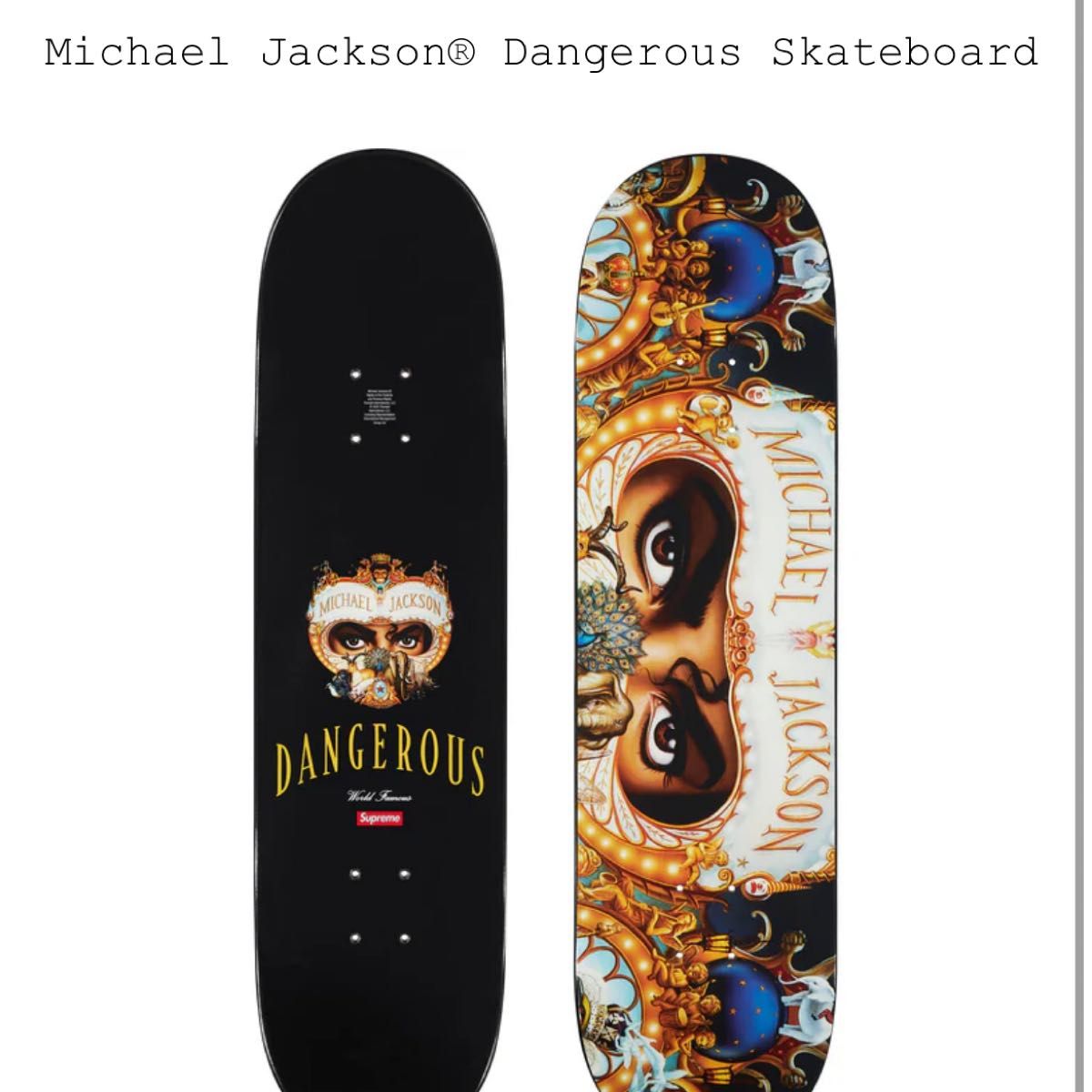Supreme x Michael Jackson Dangerous Skateboard 