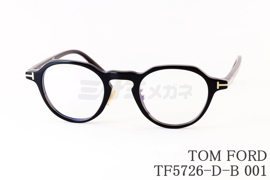 TOM FORD ブルーライトカット TF5726-D-B 001 クラウンパント ボストン