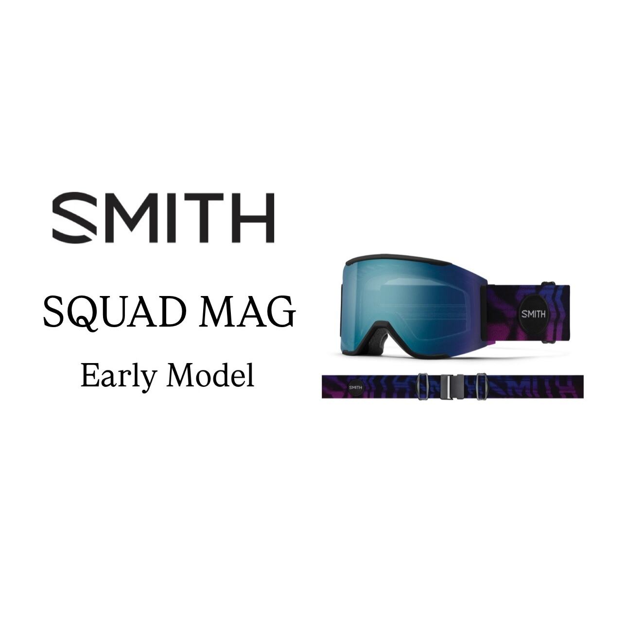 特典あり】25-26モデル . SMITH . 『 SQUAD MAG 』Early Model Copy