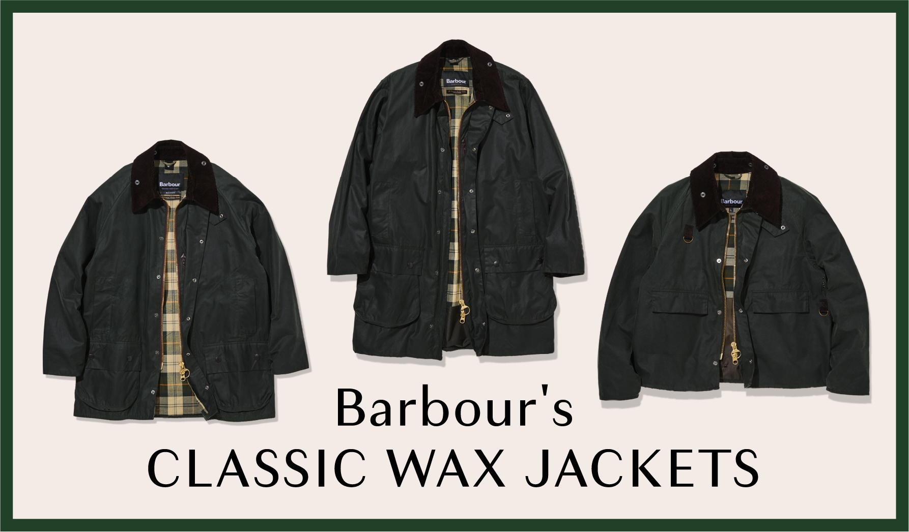Barbour's Classic Wax Jackets │ Barbour（バブアー）公式サイト