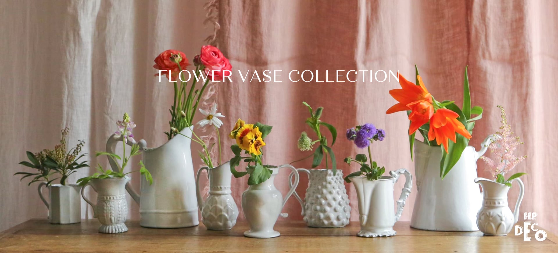 H.P.DECO】FLOWER VASE COLLECTION｜H.P.FRANCE公式サイト