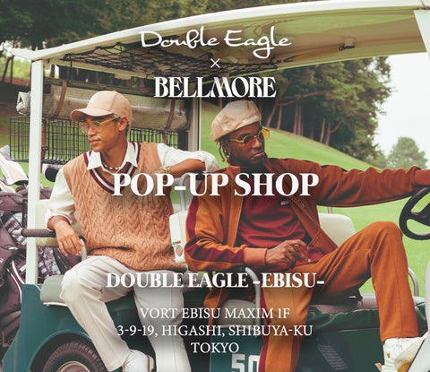 POP UP】恵比寿店 「BELLMORE」 開催（9/13～10/3）