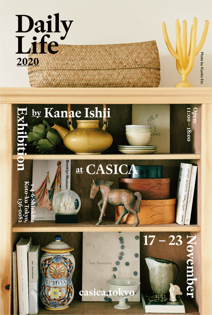Daily Life 2020 Exhibition by Kanae Ishii in CASICA
