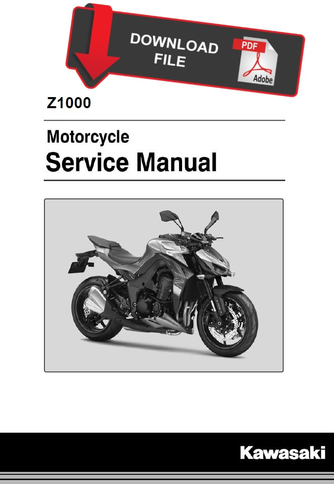 Service Manual Kawasaki 2017 Z1000 Repair