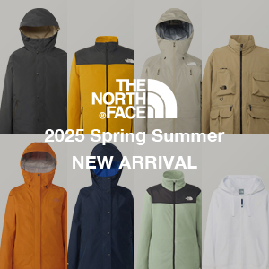 2025 Spring Summer新作入荷|ザ・ノース・フェイス / THE NORTH FACE