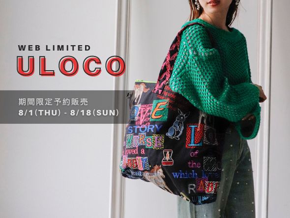 WEB LIMITED】ULOCO刺繍グッズ期間限定予約販売スタート！｜Cepica