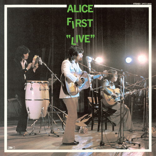 ALICE ファースト・ライヴ! [SHM-CD][CD] - アリス - UNIVERSAL MUSIC