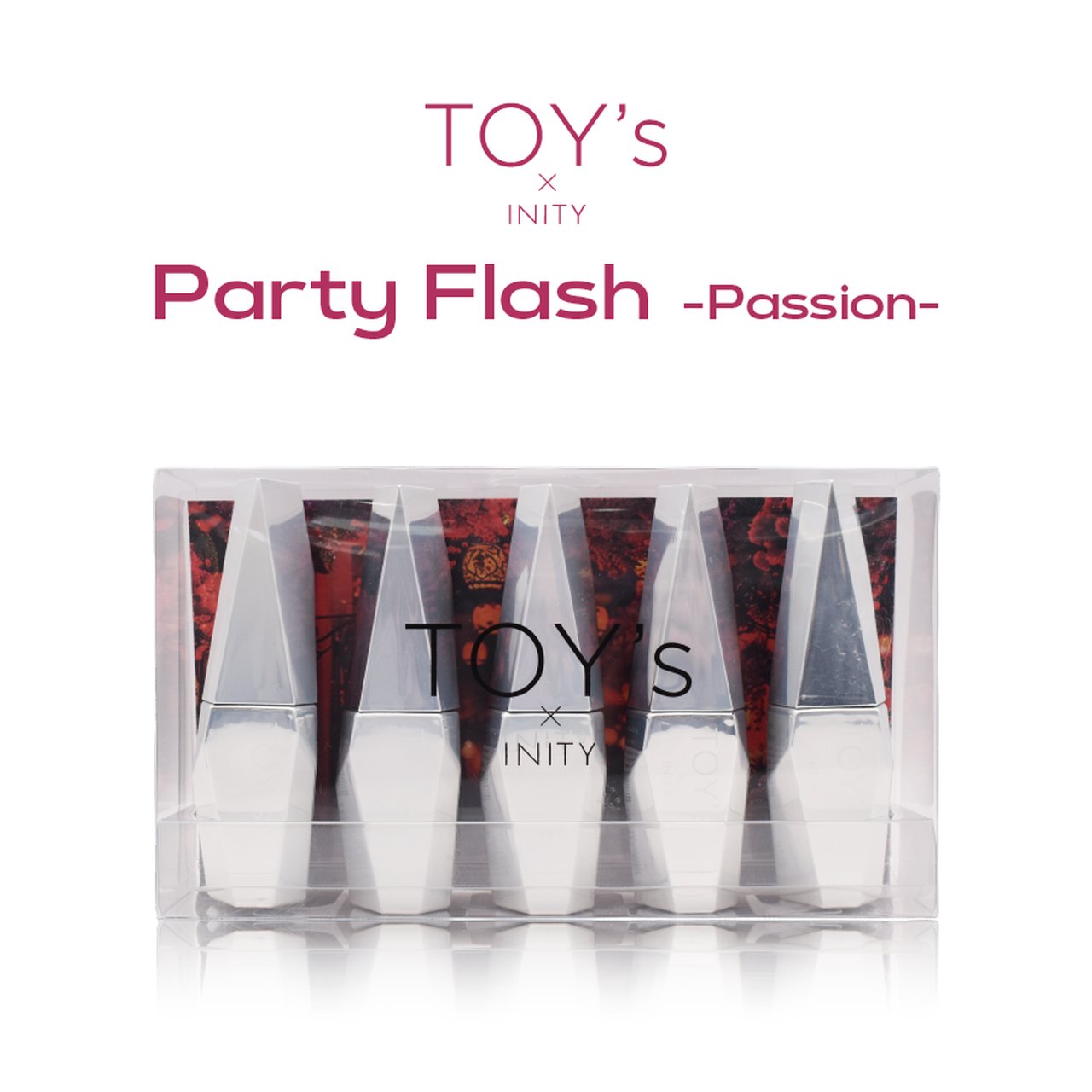 TOY＇s x INITY パーティーフラッシュ パッション 5色