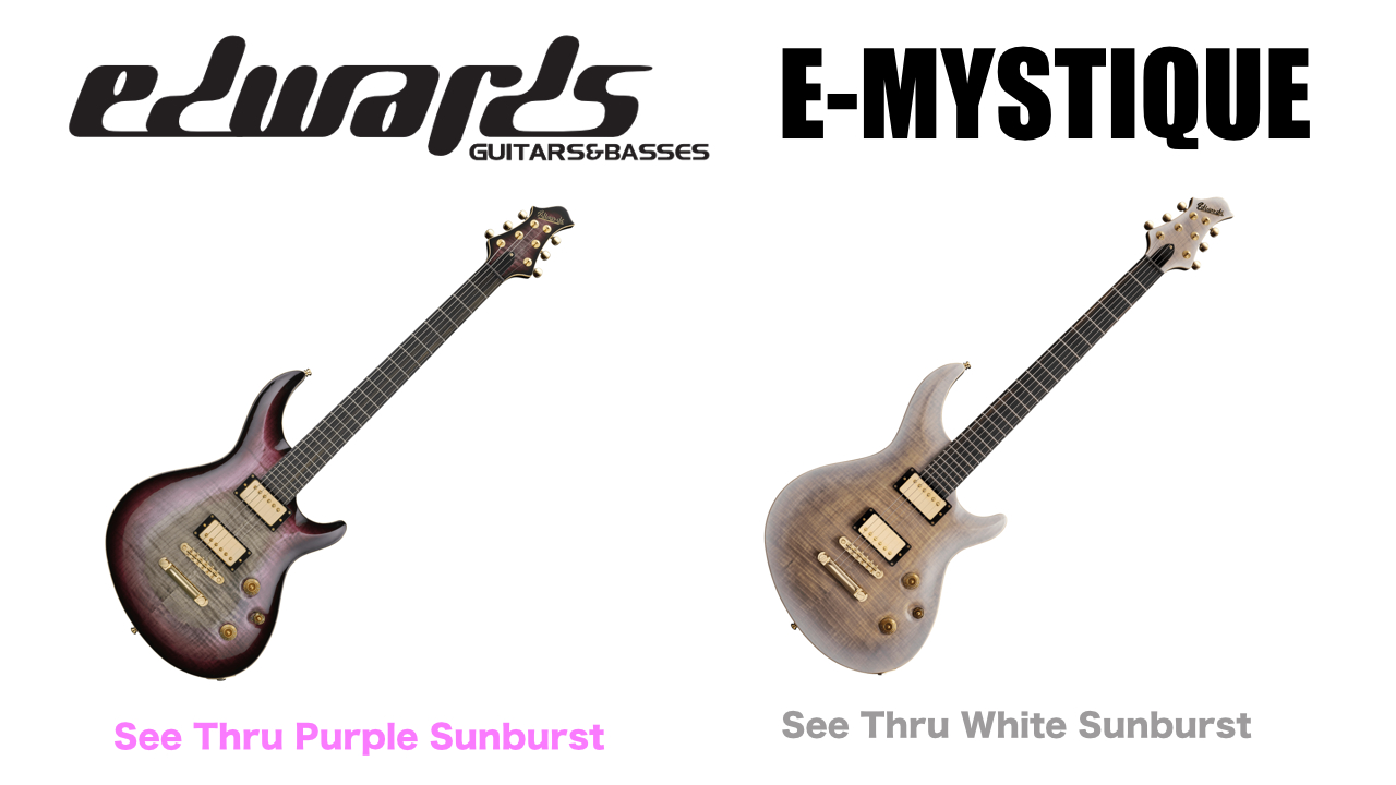 EDWARDSからエレキギター『E-MYSTIQUE』が発売！