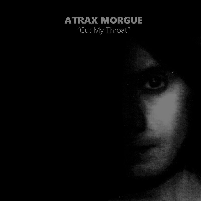 Cut My Throat | Atrax Morgue | Urashima
