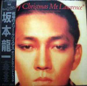 Ryuichi Sakamoto = 坂本龍一 – Merry Christmas Mr. Lawrence = 戦場