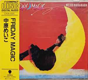 Meiko Nakahara = 中原めいこ – Friday Magic = 2時までのシンデレラ
