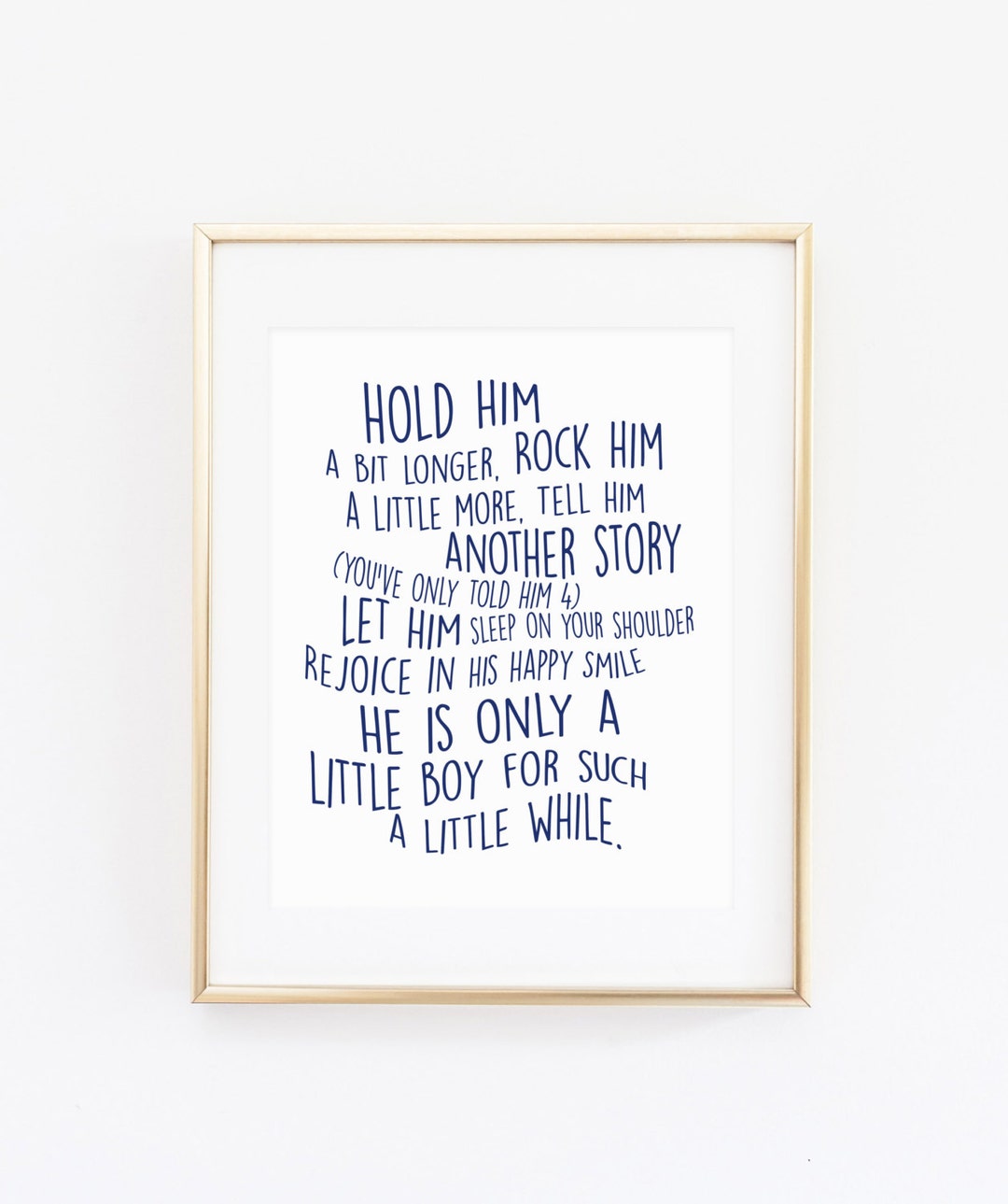 Hold Him a Little Longer, Only a Little Boy for Such a Little