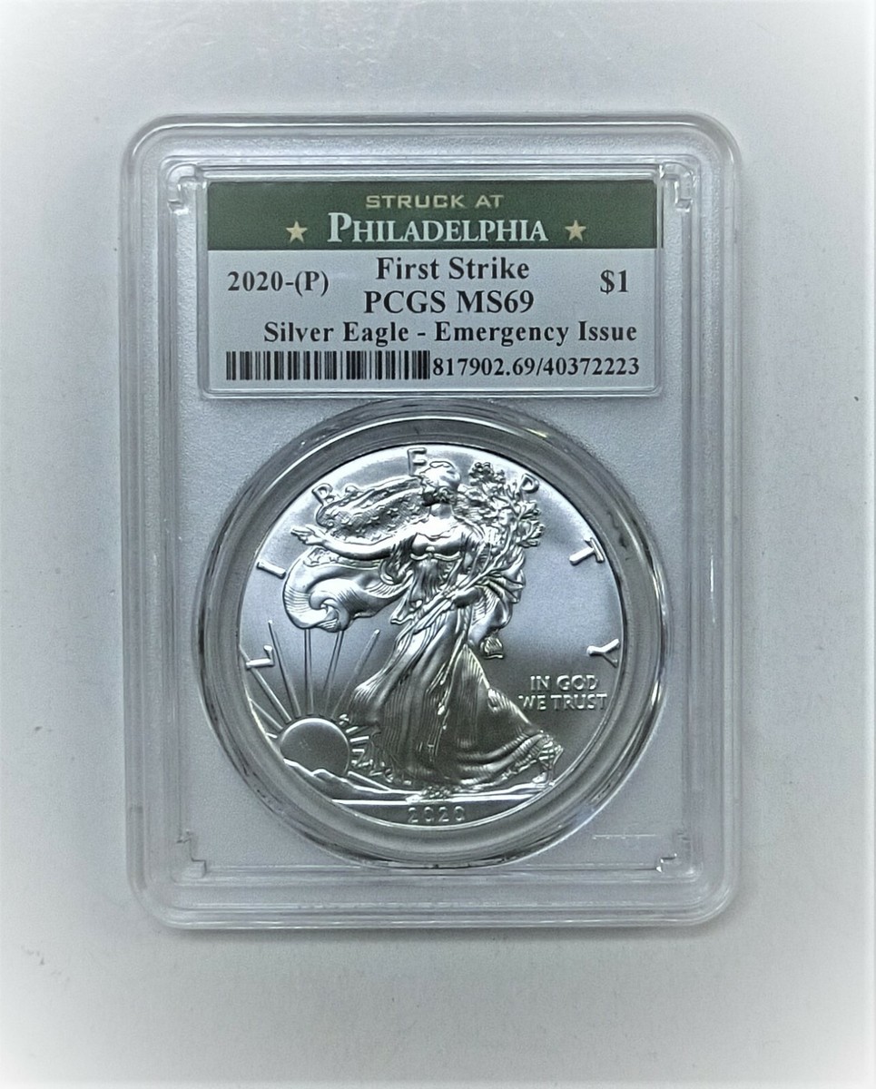 2020 (P) SILVER EAGLE PCGS MS69 FIRST STRIKE EMERGENCY ISSUE