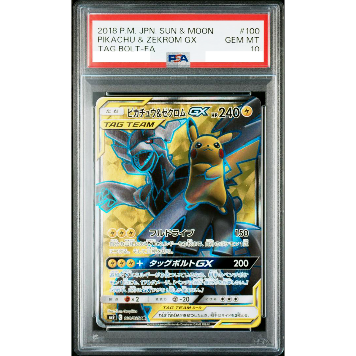 PSA 10 Pikachu & Zekrom GX 100/095 SM9 Tag Bolt 2018 Pokemon Card