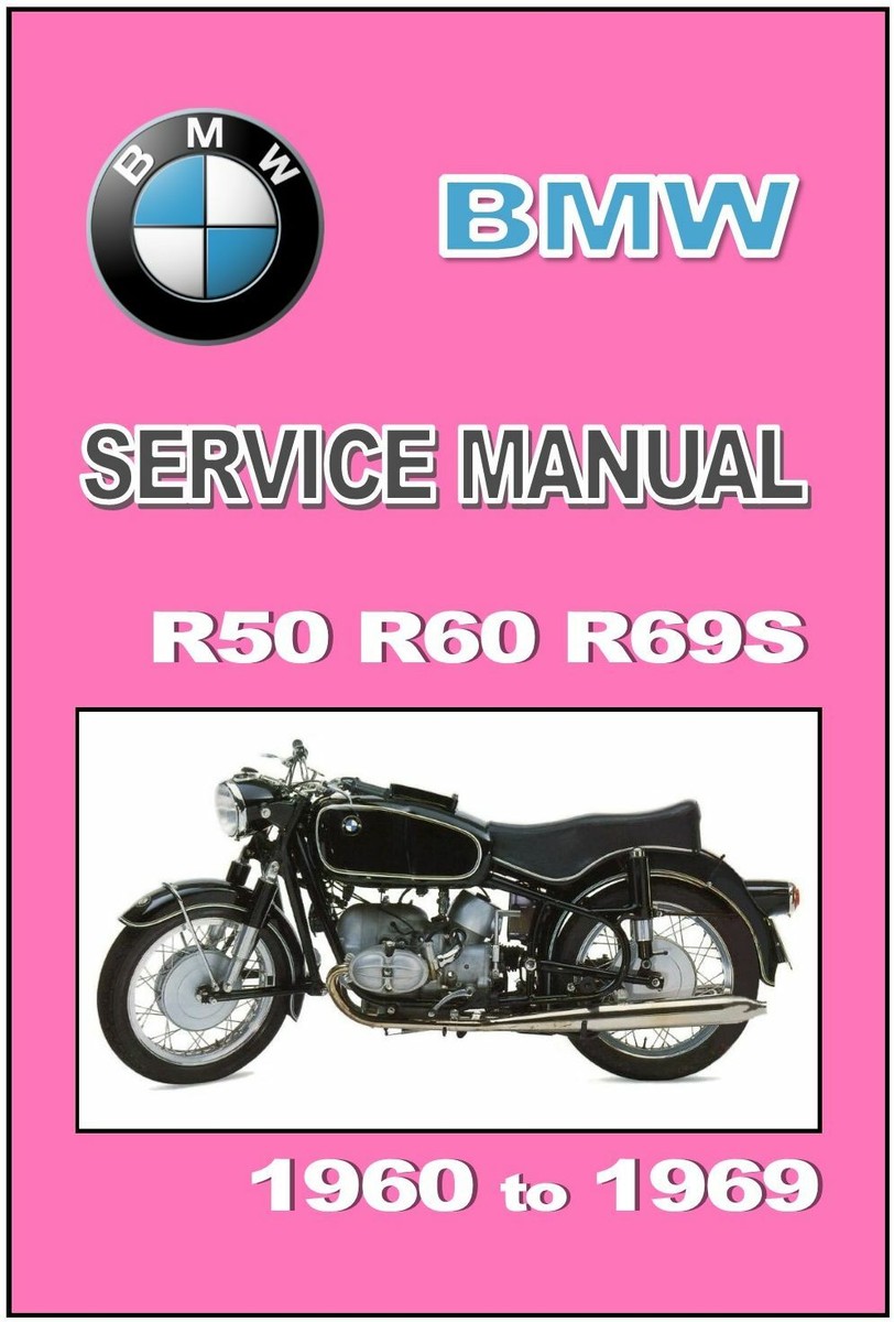BMW Workshop Manual R50 R50S R60 R69S 1960 1961 1962 1963 1964 to