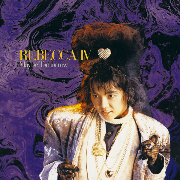 REBECCA IV ～ Maybe Tomorrow ～ - Album by REBECCA | Spotify