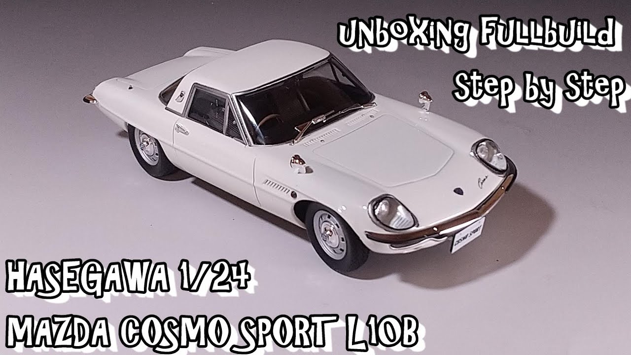 unboxing fullbuild HASEGAWA 1/24 MAZDA COSMO SPORT L10B Scale Car