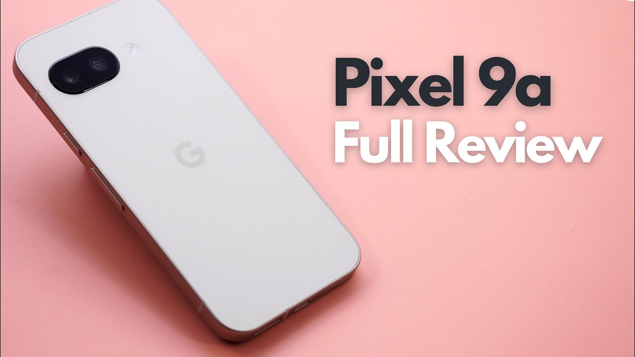 Google Pixel 9a Full Review - All Questions Answered! - YouTube
