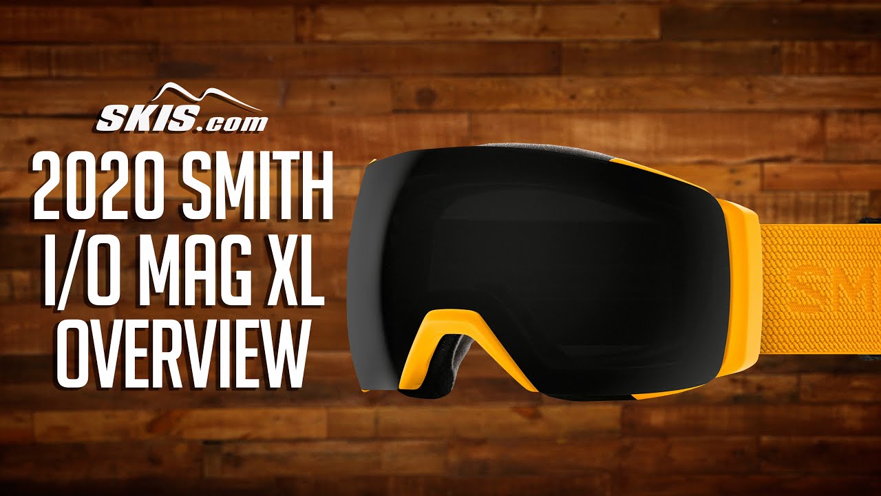 2020 Smith I/O Mag XL Goggle Oveview by SkisDotCom - YouTube