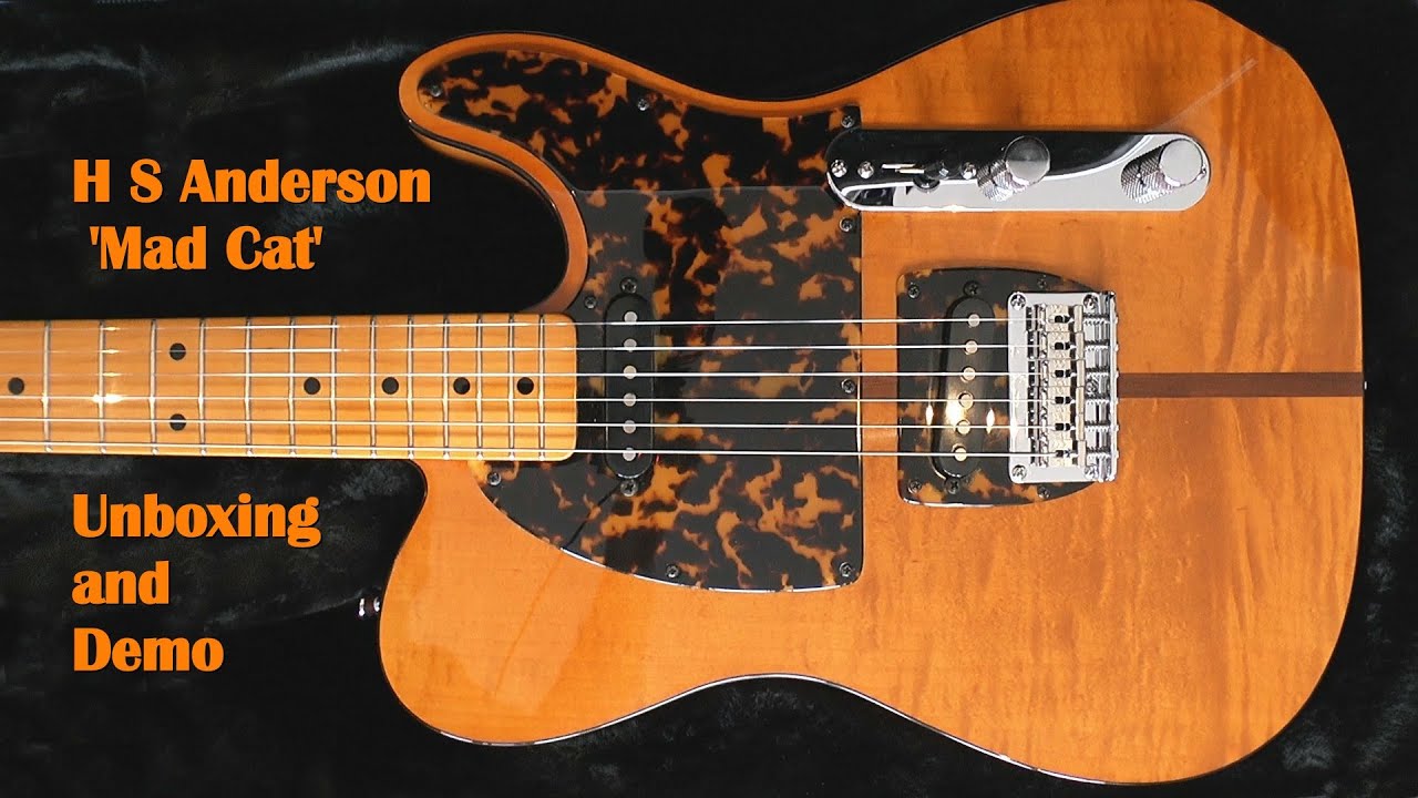 H S Anderson Mad Cat - Unboxing and Demo - YouTube