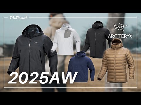 Fall/Winter 2025] My personal roundup of ARC'TERYX's noteworthy