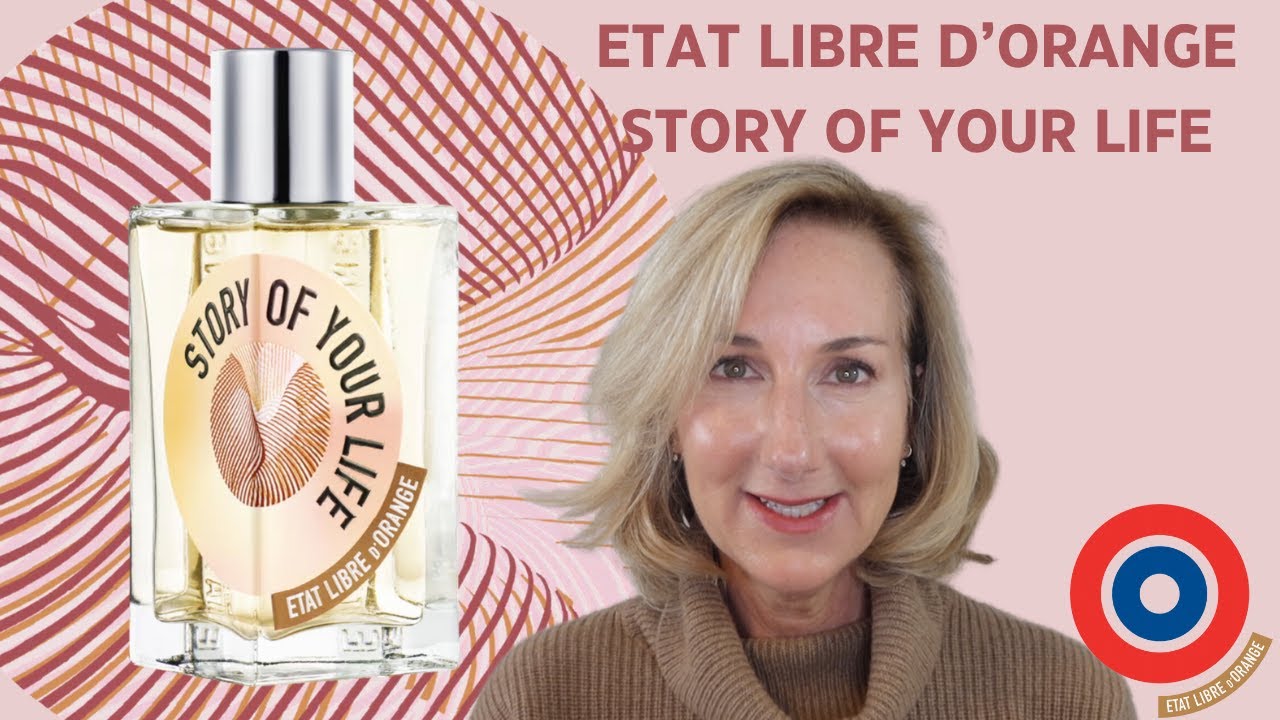 ETAT LIBRE D'ORANGE - STORY OF YOUR LIFE PARFUM EXCLUSIVELY ON