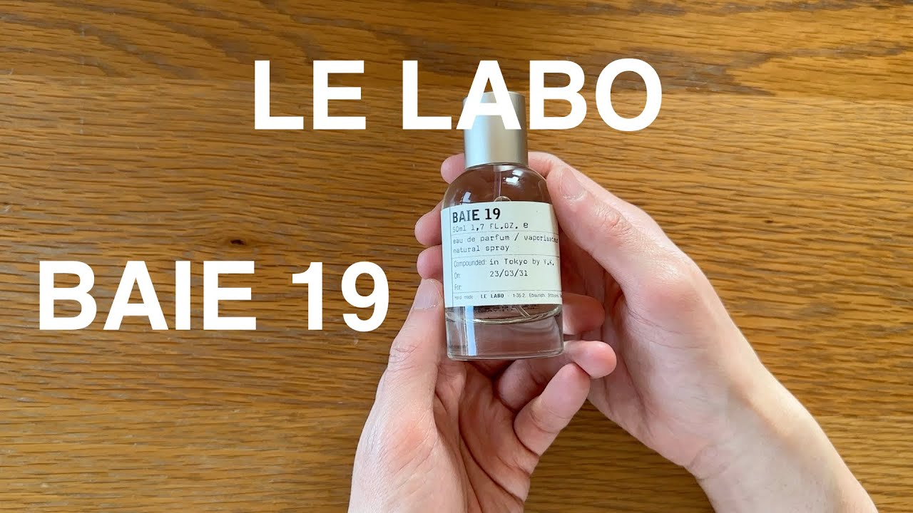 LE LABO（ ル ラボ）、BAIE 19（べ 19）、eau de parfum