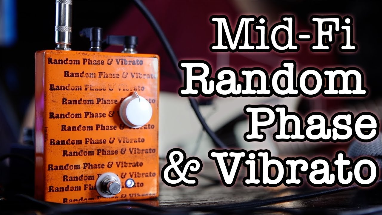 Mid-Fi Random Phase & Vibrato Pedal - Never Be Predictable - YouTube
