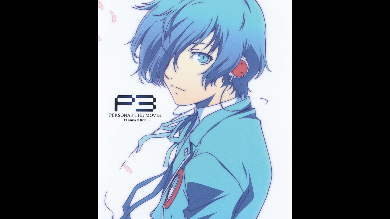 More Than One Heart - PERSONA3 THE MOVIE -#1 Spring of Birth- 主題