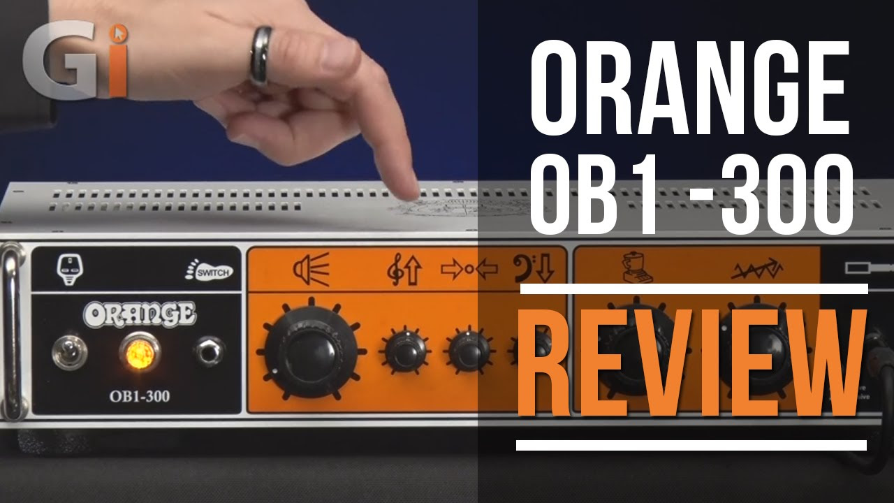 Orange OB1 - 300 Rack Mounted Bass Head Review | Guitar