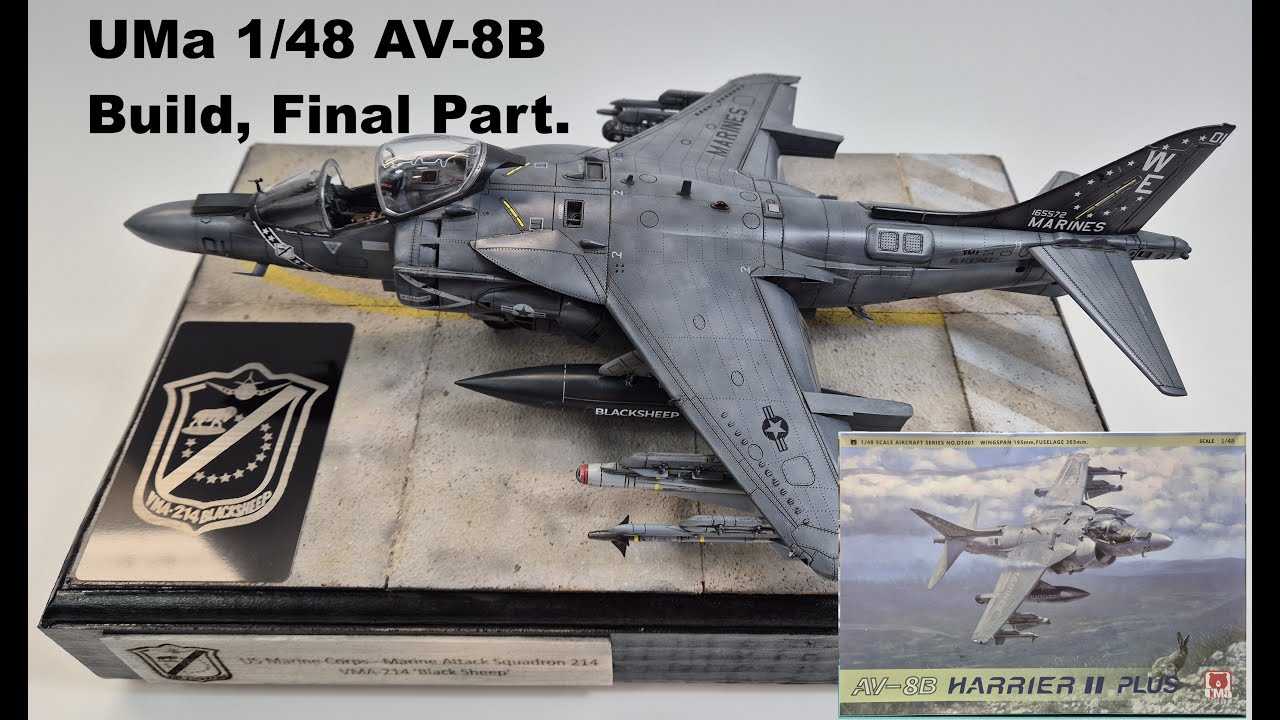 UMa 1/48 AV-8B HARRIER II PLUS Build, Final Part. - YouTube