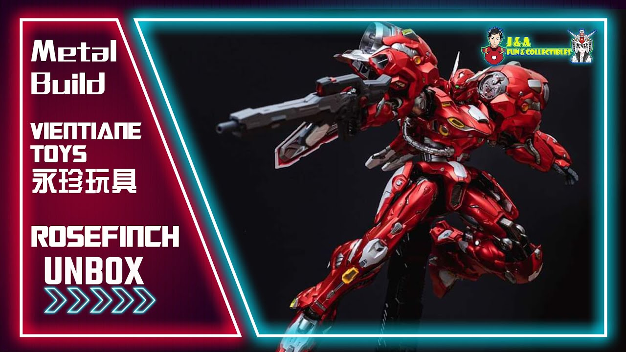 Unboxing】Metal Build Vientiane Toys 永珍玩具1/72 Rosefinch | J&A