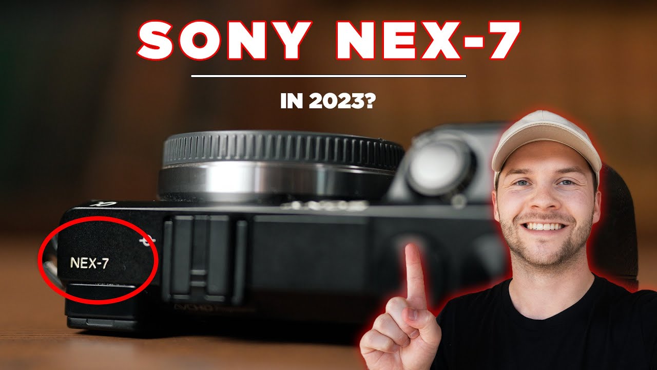 Sony NEX-7: Worth Buying In 2023? - YouTube