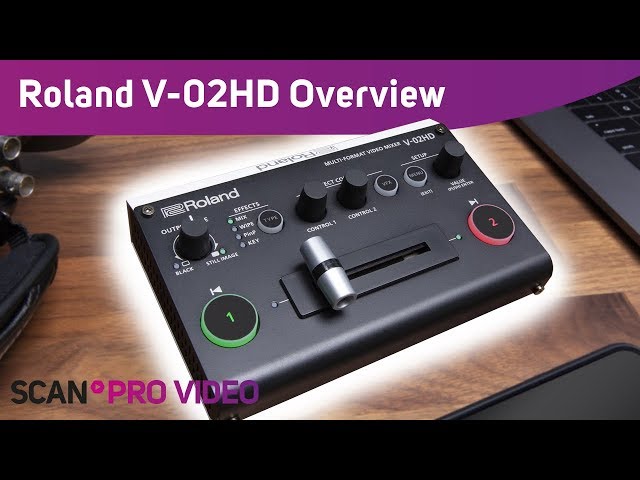 Roland V-02HD Video Mixer Tutorial Overview! - YouTube