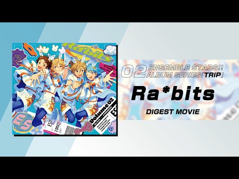あんさんぶるスターズ！！アルバムシリーズ 『TRIP』 Ra*bits